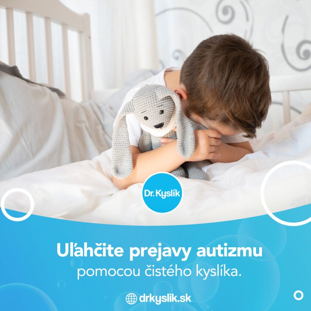 zmiernenie prejavov autizmu a ADHD pomocou terpie v hyperbarickej komore u Dr. Kyslík, Nitra / Topoľčany.